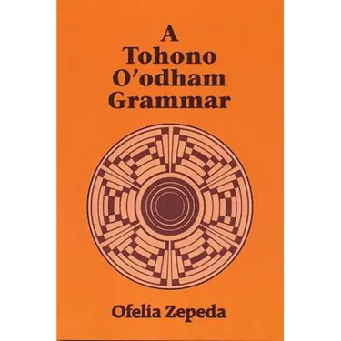 A Tohono O'odham Grammar