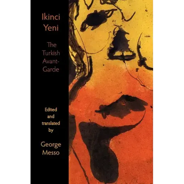 Ikinci Yeni - The Turkish Avant-Garde