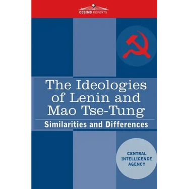 The Ideologies of Lenin and Mao Tse-tung: Similarities and Differences