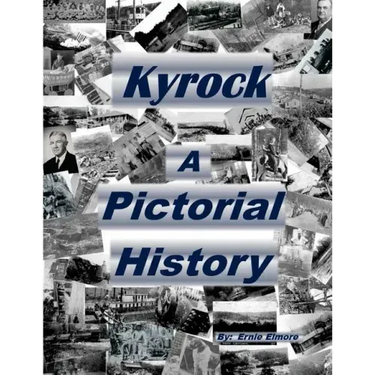 Kyrock A Pictorial History