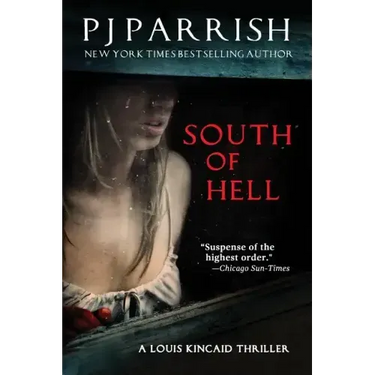 South of Hell: A Louis Kincaid Thriller
