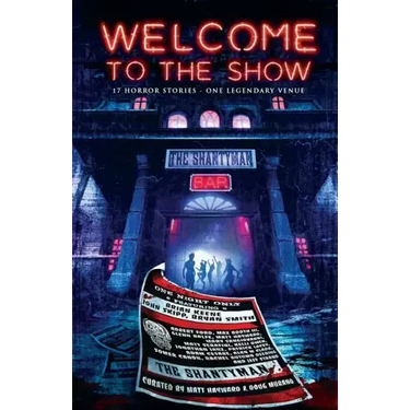 Welcome to the Show: 17 Horror Stories - One Legendary Venue