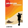 Pot Dot Com: Tales of a Retired Outlaw