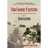 Our Fathers' Footsteps: Stories of World War 2 Veterans' "What If" Moments
