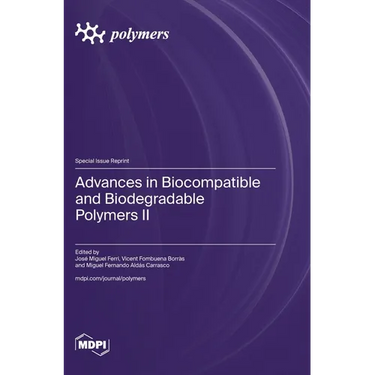 Advances in Biocompatible and Biodegradable Polymers II