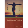 The Ministry of Healing