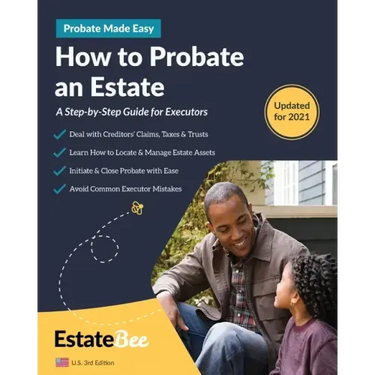 How to Probate an Estate: A Step-By-Step Guide for Executors....