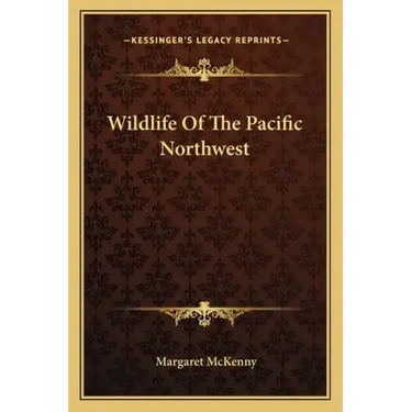 Wildlife of the Pacific Northwest