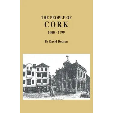 People of Cork, 1600-1799