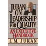 Juran on Leadership for Quality
