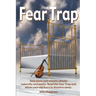 The Fear Trap: Stop panic and anxiety attacks naturally and easily. Read The Fear Trap and allow your old fears to dissolve away.
