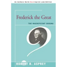 Frederick the Great: The Magnificent Enigma