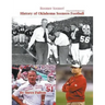 Boomer Sooner! History of Oklahoma Sooners Football