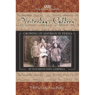 Yesterday's Children: Growing Up Assyrian in Persia