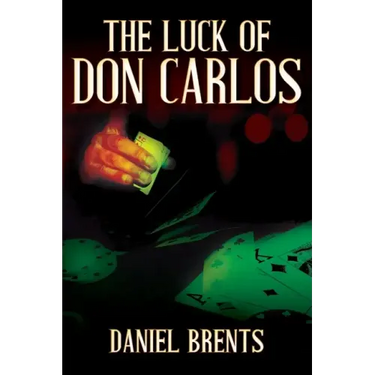 The Luck of Don Carlos
