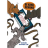 Be Kind, Rewind: A Graphic Novel About a VHS Tape of a Movie About Dachshunds