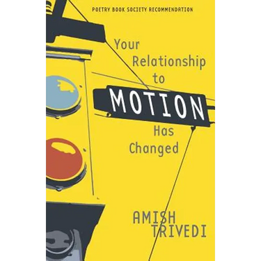 Your Relationship to Motion Has Changed