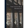 The Faith Of A Moralist