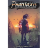 Phantaxis August 2017: Science Fiction & Fantasy Magazine