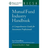 Mutual Fund Industry Handbook