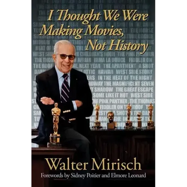 I Thought We Were Making Movies, Not History