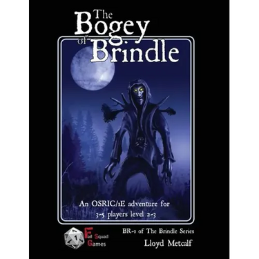 The Bogey of Brindle: An adventure for 1E / OSRIC system fantasy roleplaying games