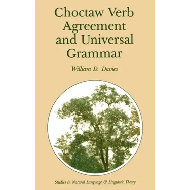 Choctaw Verb Agreement and Universal Grammar
