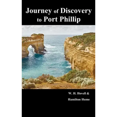 Journey of Discovery to Port Phillip