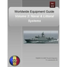 Worldwide Equipment Guide: Volume 3: Naval & Littoral Systems