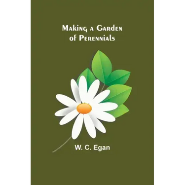 Making a Garden of Perennials
