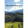 Escondite De Mi Alma