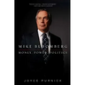 Mike Bloomberg: Money, Power, Politics