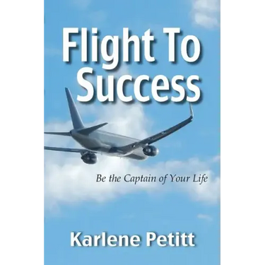 Flight To Success, Be the Captain of Your Life