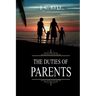 The Duties of Parents: Annotated