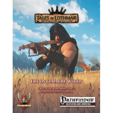Fire on Claymore Woods for Pathfinder 1E