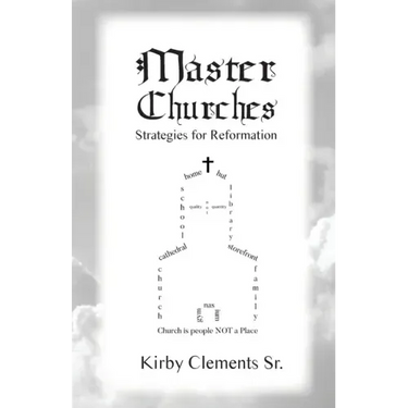 Master Churches: Strategies for Reformation
