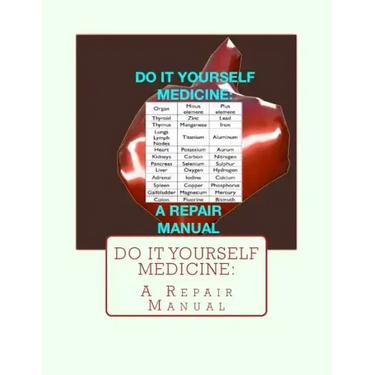 Do It Yourself Medicine: A Repair Manual