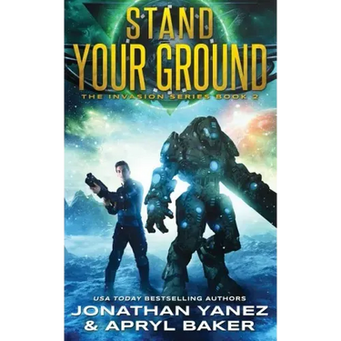 Stand Your Ground: A Gateway to the Galaxy Series