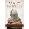 Mary Magdalene's Stations of the Cross