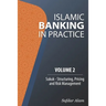 Islamic Banking in Practice, Volume 2: Sukuk