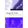 Jung and Film: Post-Jungian Takes on the Moving Image
