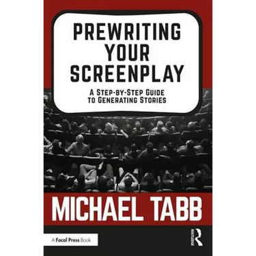 Prewriting Your Screenplay: A Step-by-Step Guide to Generating Stories