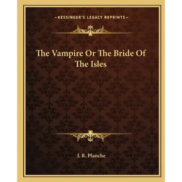 The Vampire or the Bride of the Isles