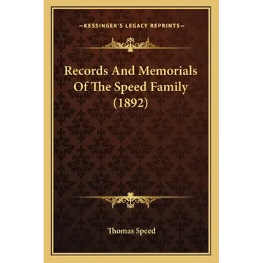 Records And Memorials Of The Speed Family (1892)