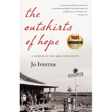 The Outskirts of Hope: A Memoir of the 1960s Deep South