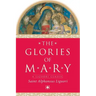 The Glories of Mary