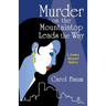 Murder on the Mountaintop Leads the Way
