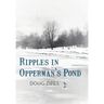 Ripples in Opperman's Pond