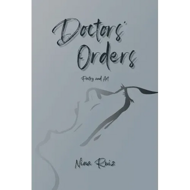 Doctors' Orders: Poetry and Art