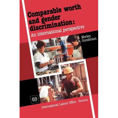 Comparable worth and gender discrimination: An international perspective